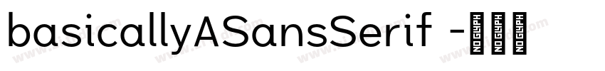 basicallyASansSerif 字体转换